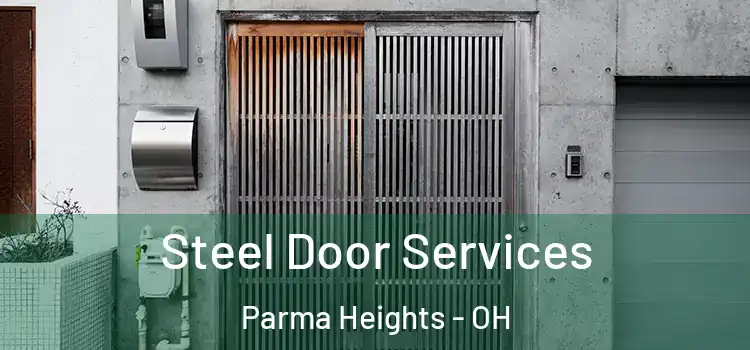Steel Door Services Parma Heights - OH